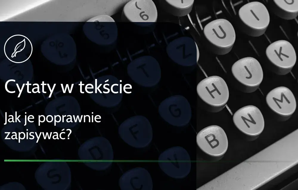 Cytat czy cytata - poznaj poprawną formę i uniknij błędów językowych