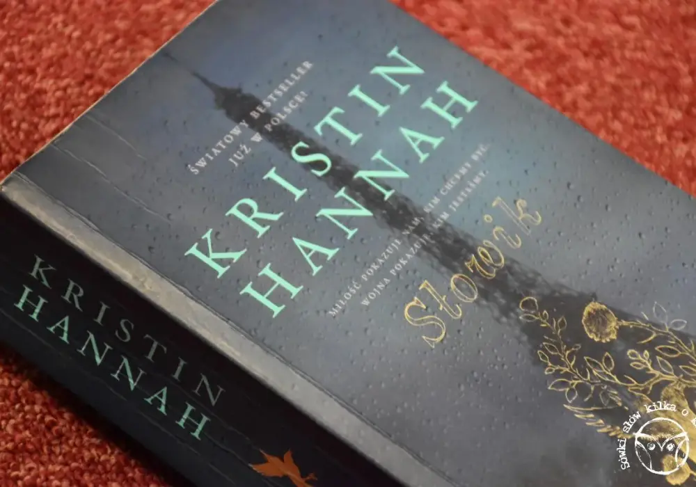 Słowik Kristin Hannah: Streszczenie. Dwie siostry w obliczu wojny