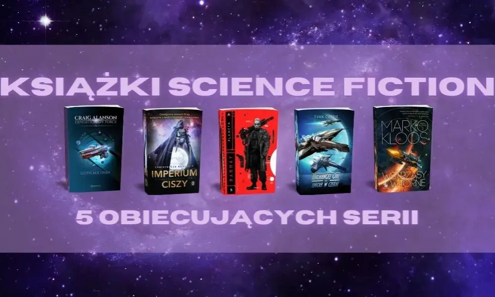 Najlepsze książki science fiction, które musisz przeczytać w życiu
