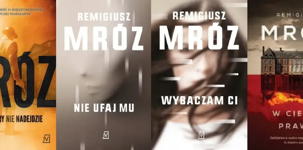  Wybaczam Ci Remigiusz Mróz - najnowsza książka bestsellerowego autora już w sprzedaży!