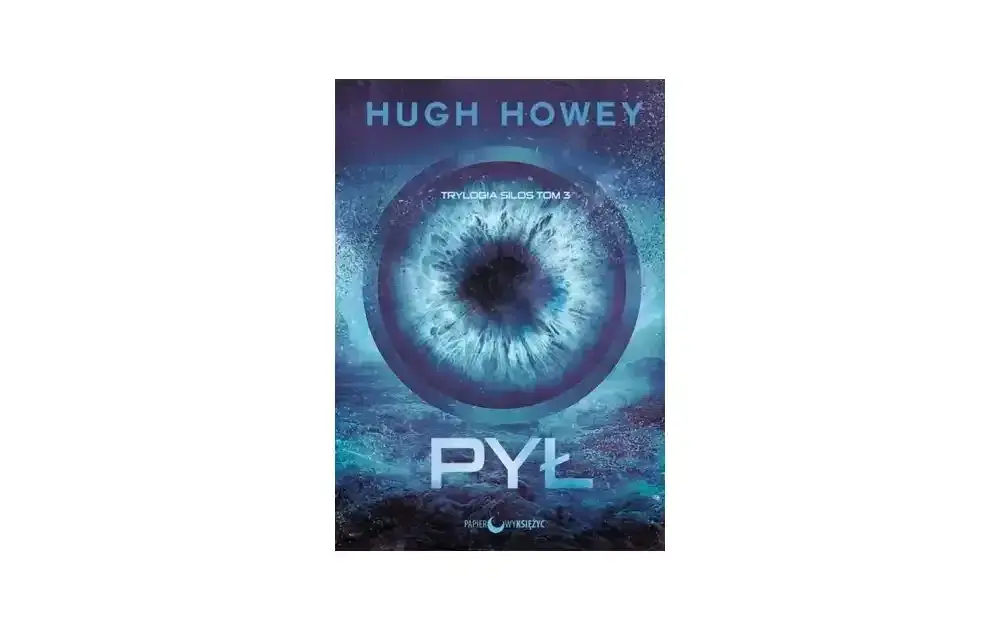 "Pył" Hugh Howey - bestseller literacki, który wstrząsnął czytelnikami