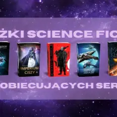 Najlepsze książki science fiction, które musisz przeczytać w życiu