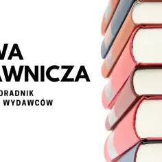 Czy trudno jest wydać książkę? Wyzwania i porady dla autorów