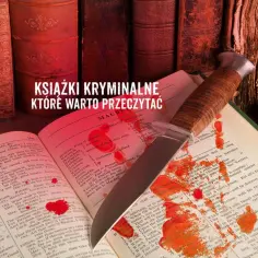 Krwawe ślady na stronach książki i nóż sugerują mroczne historie. To idealny obraz dla fanów **najlepszych serii kryminalnych**.